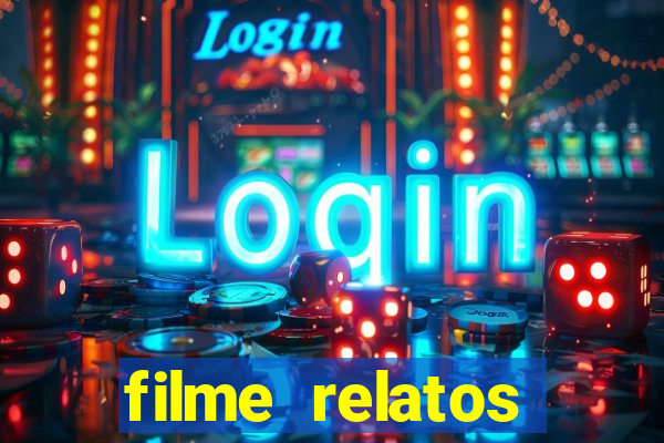 filme relatos selvagens completo dublado